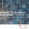 Informe de tendencias tecnológicas para el retail y la artesanía, 2023-2024